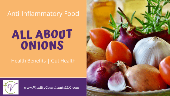 All About Onions | Anti-Inflammatory Benefits