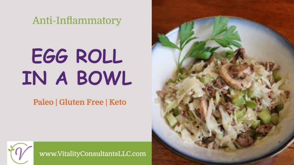 Anti-Inflammatory Egg Roll in a Bowl