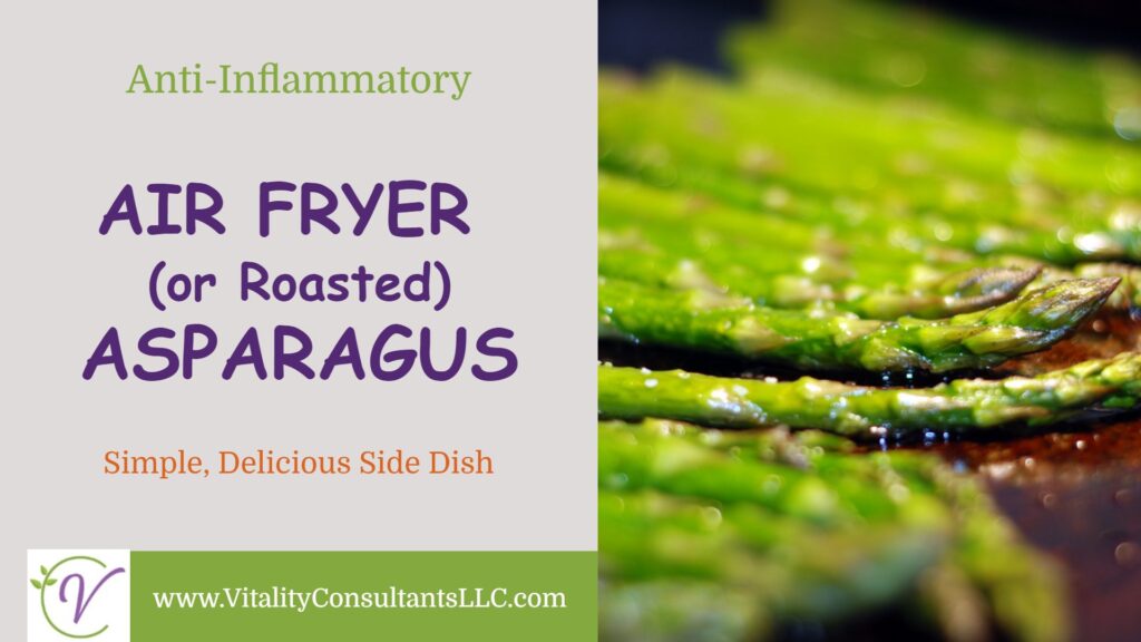 Air Fryer (or roasted) Asparagus