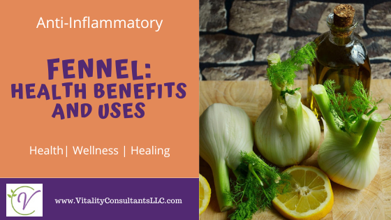 Fennel Health Benefits & Uses